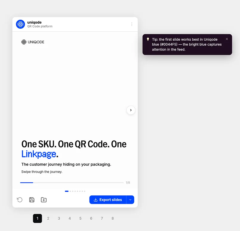 The Carousel Builder preview with a contextual designer tip floating beside it, reading that the first slide works best in Uniqode blue because the bright blue captures attention in the feed.