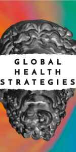 Global Health Strategies